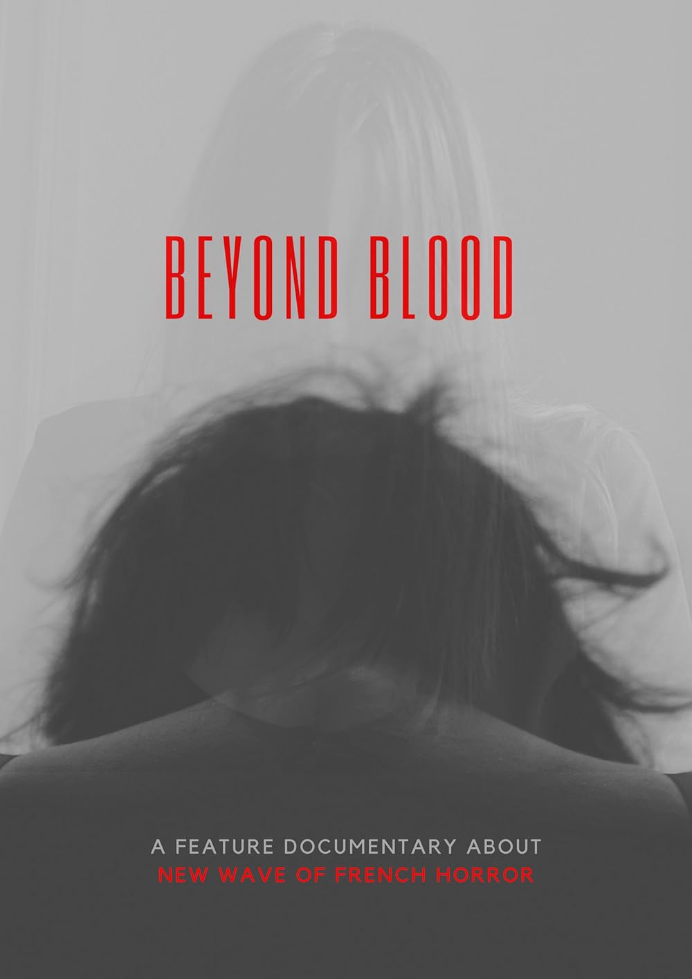 Beyond Blood (2018)