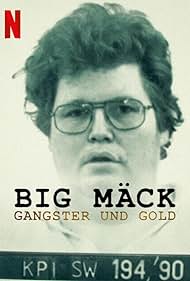 Big MÃ¤ck - Gangster und Gold (2023)