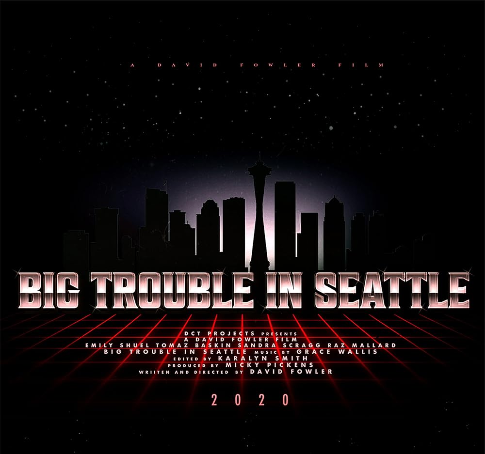 Big Trouble in Seattle (2021)