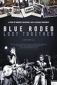 Blue Rodeo: Lost Together (2024)