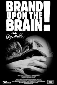 Brand Upon the Brain! (2008)