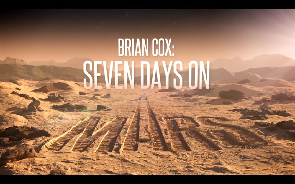 Brian Cox: Seven Days on Mars (2022)