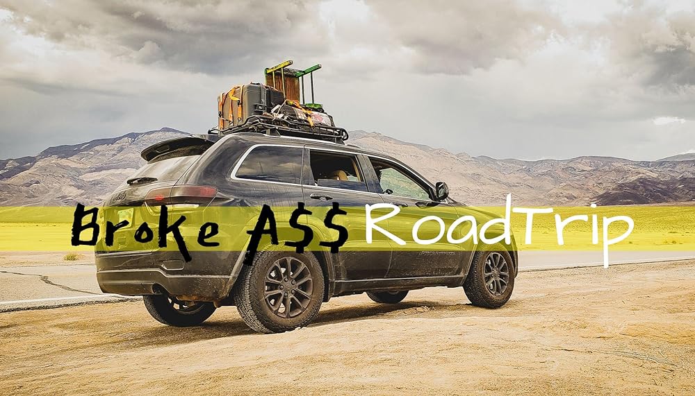 Broke A$$ Road Trip (2019)