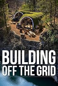 Building Off the Grid (2014)
