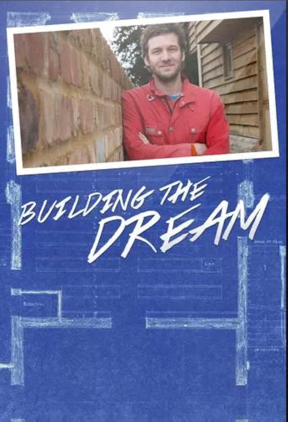 Building the Dream (2013)