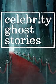 Celebrity Ghost Stories (2008)