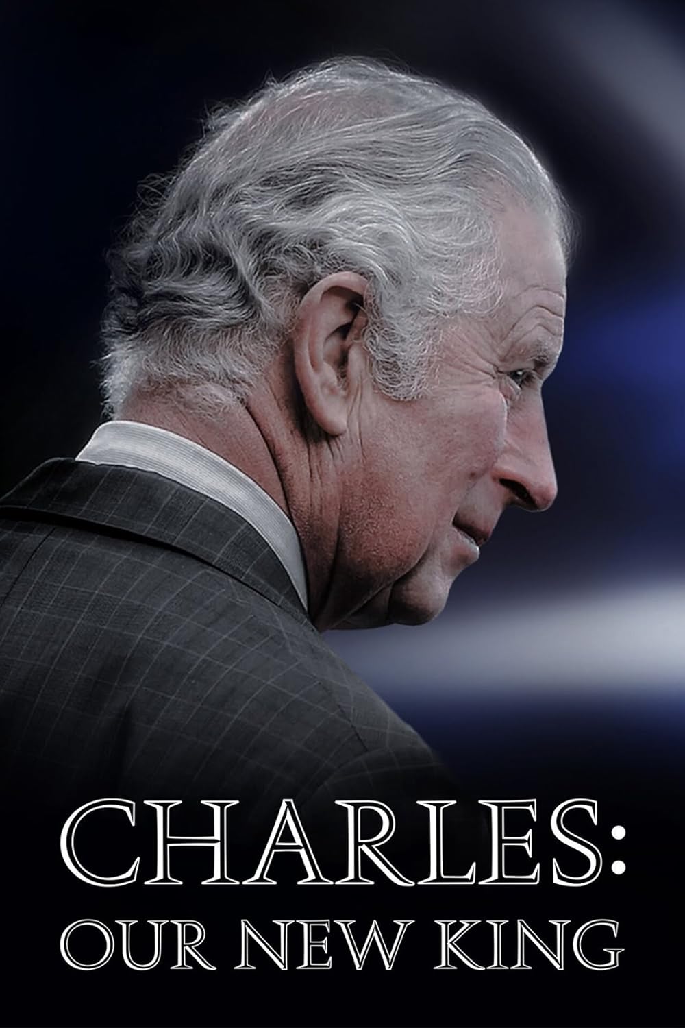 Charles: Our New King (2022)