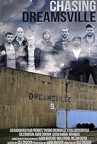 Chasing Dreamsville (2018)