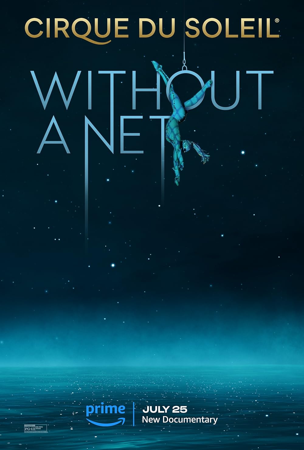 Cirque du Soleil: Without a Net (2022)