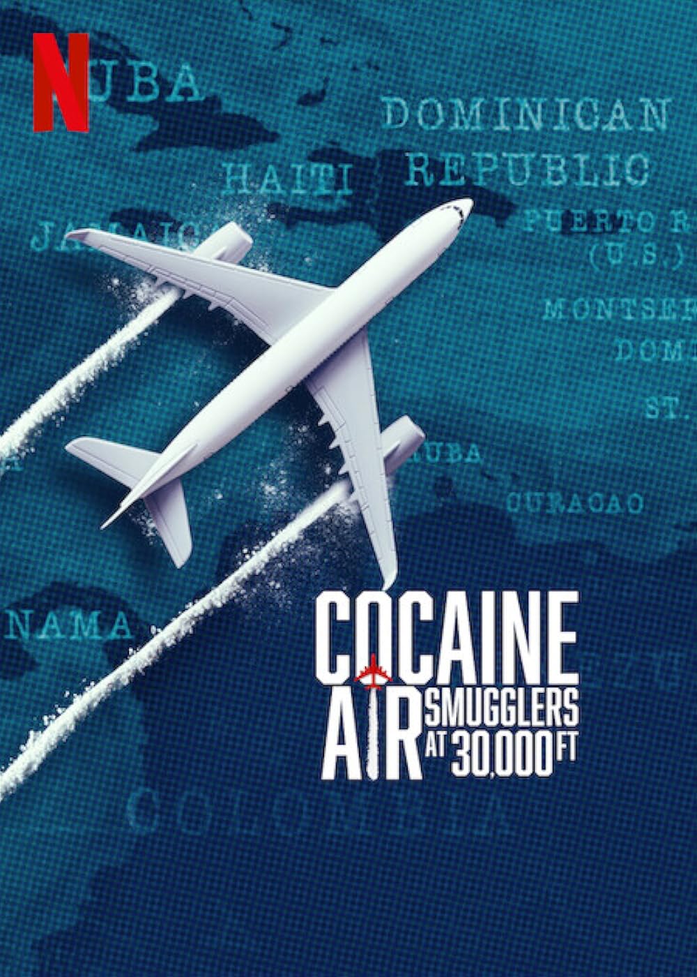 Cocaine Air: Smugglers at 30,000 Ft. (2025)