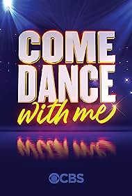 Come Dance with Me (2022)