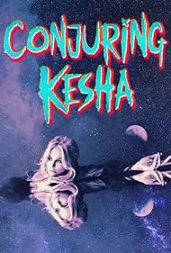 Conjuring Kesha (2022)