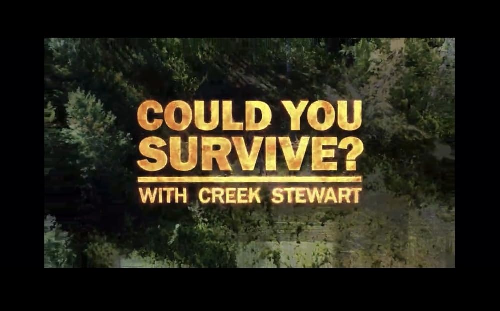 Could You Survive? With Creek Stewart (2020)
