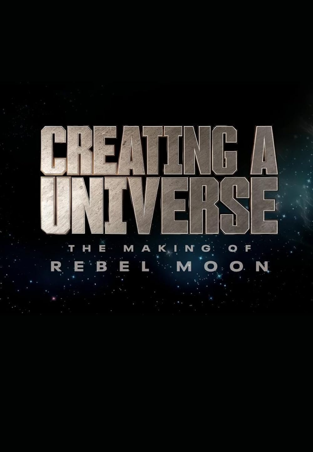 Creating a Universe: The Making of Rebel Moon (2024)