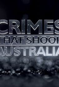 Crimes That Shook Australia (2013)