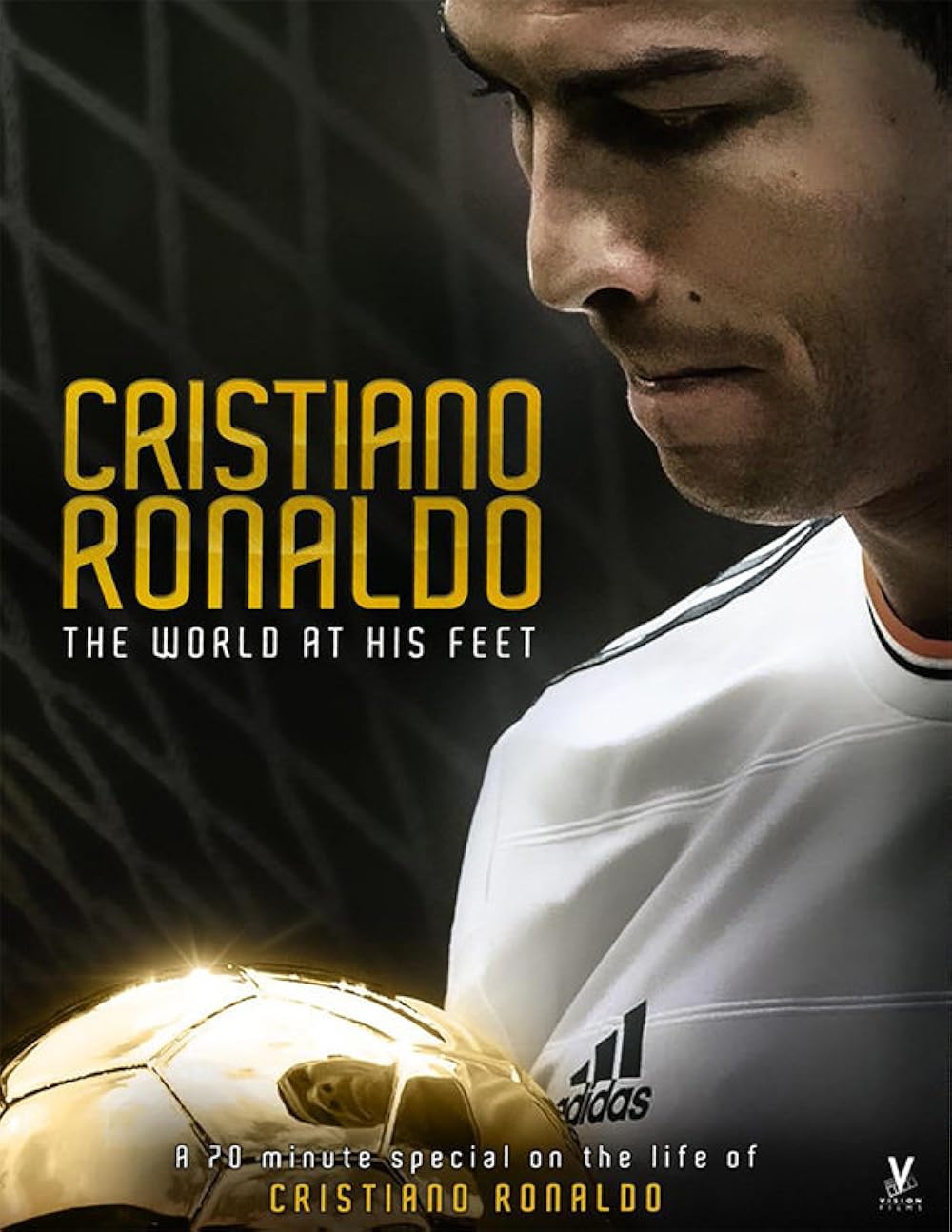 Cristiano Ronaldo: World at His Feet (2014)