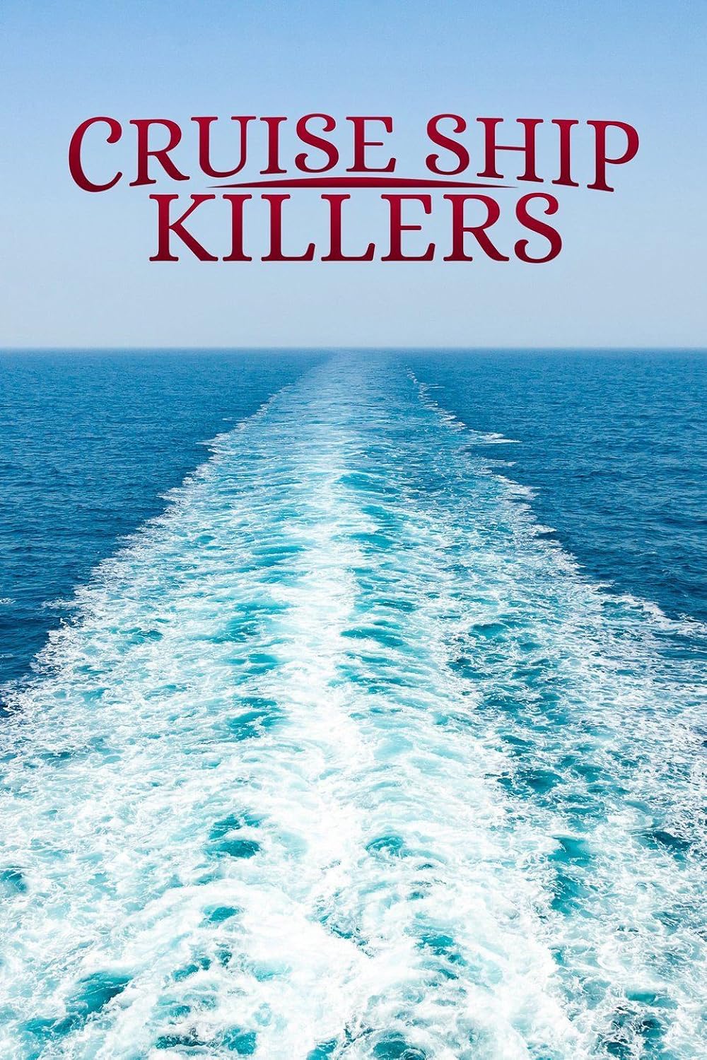 Cruise Ship Killers (2020)