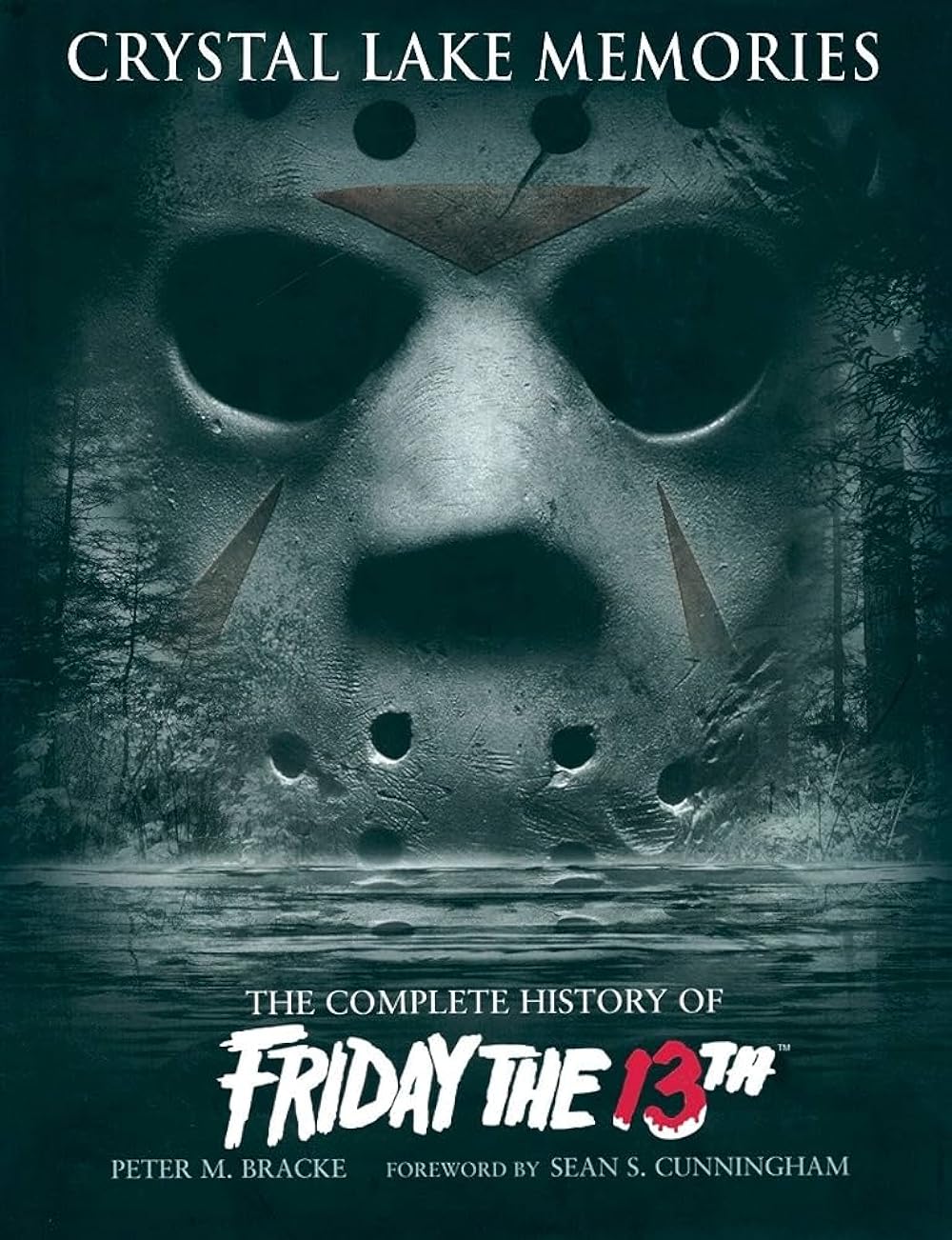 Crystal Lake Memories: The Complete History of Friday the 13th (2013)