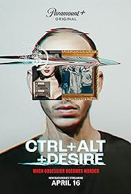 Ctrl+Alt+Desire (2024)