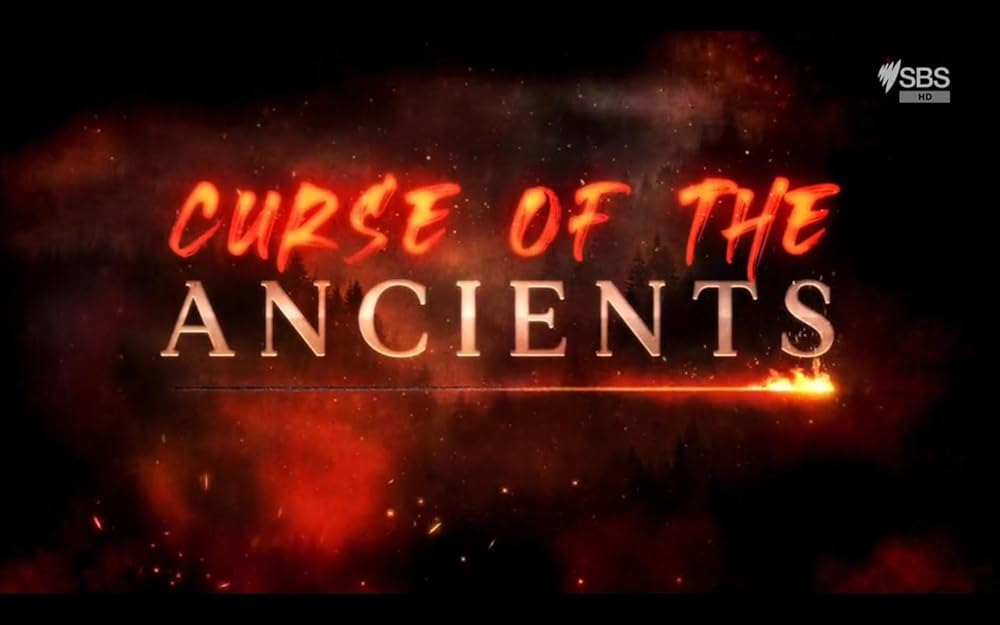 Curse of the Ancients with Alice Roberts (2022)