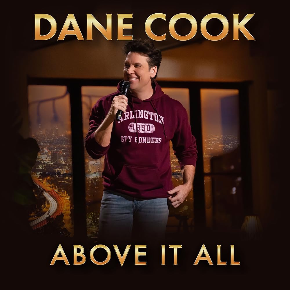 Dane Cook: Above it All (2022)