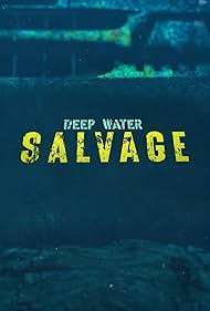 Deep Water Salvage (2021)