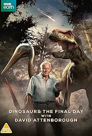 Dinosaurs - The Final Day with David Attenborough (2022)