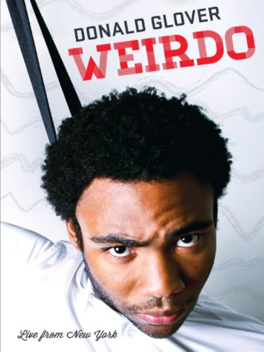 Donald Glover: Weirdo (2012)