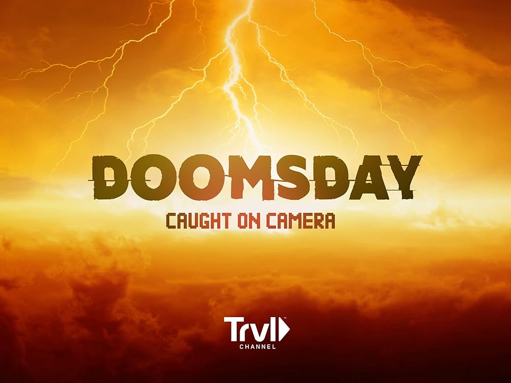 Doomsday Caught on Camera (2020)