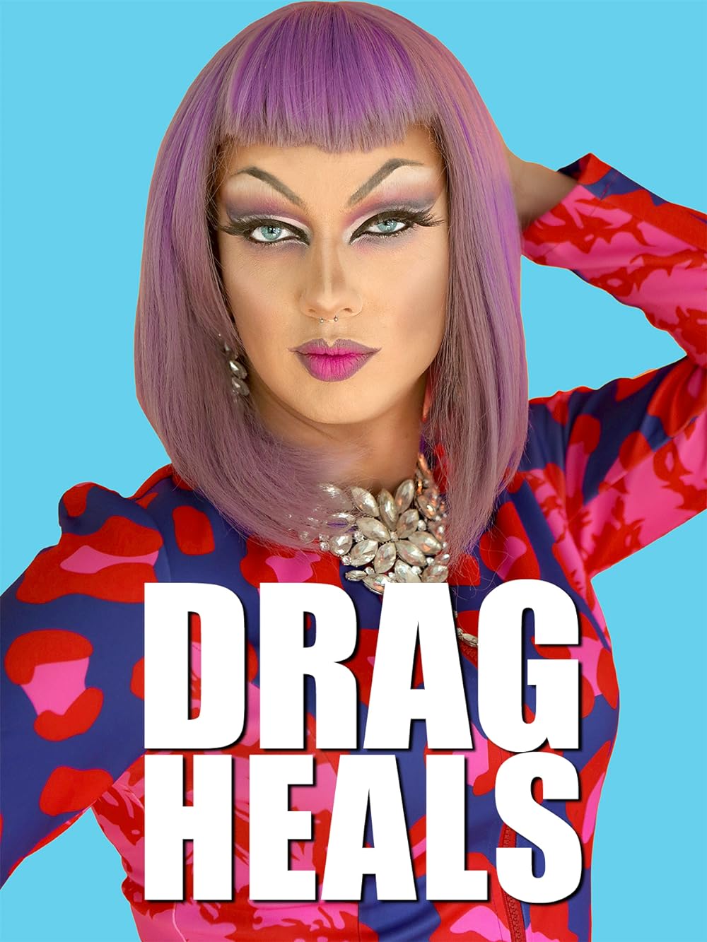 Drag Heals (2018)