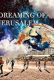 Dreaming of Jerusalem (2021)