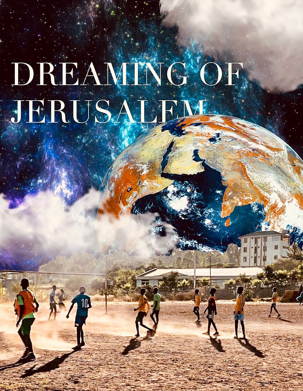 Dreaming of Jerusalem (2021)