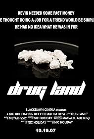 Drug Land (2007)