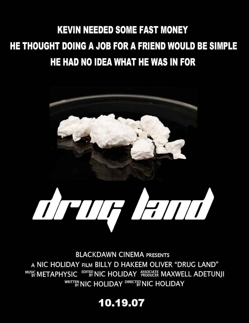 Drug Land (2007)