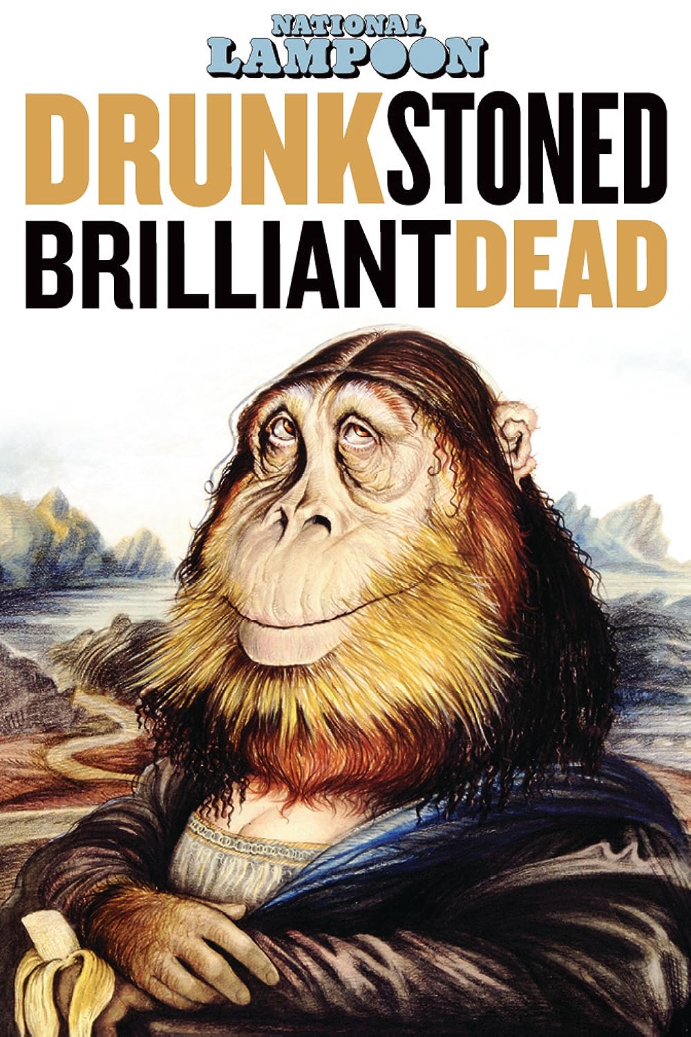 Drunk Stoned Brilliant Dead (2015)