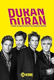 Duran Duran: There's Something You Should Know (2018)