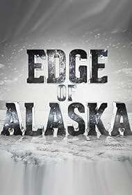 Edge of Alaska (2014)