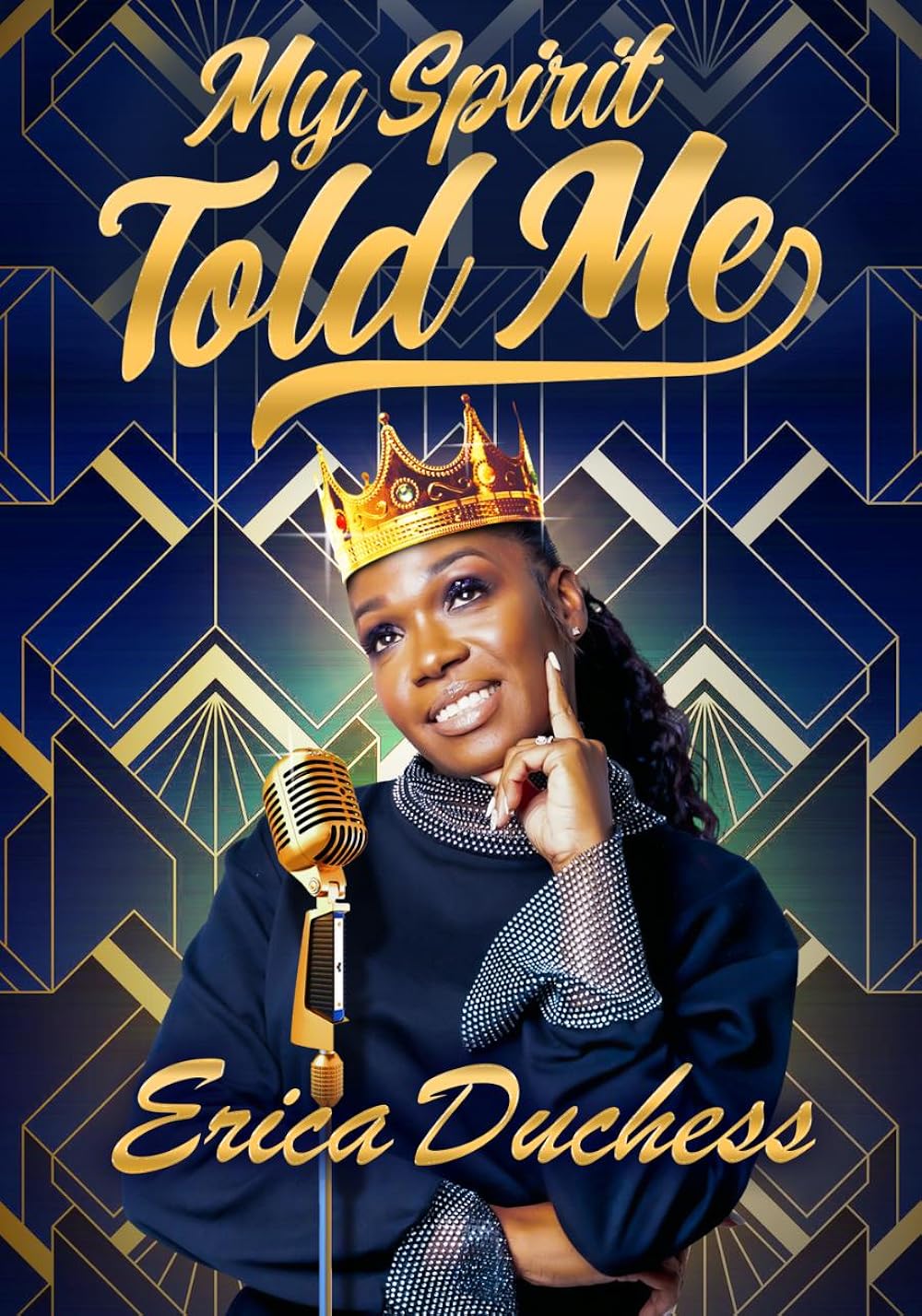 Erica Duchess: My Spirit Told Me (2022)