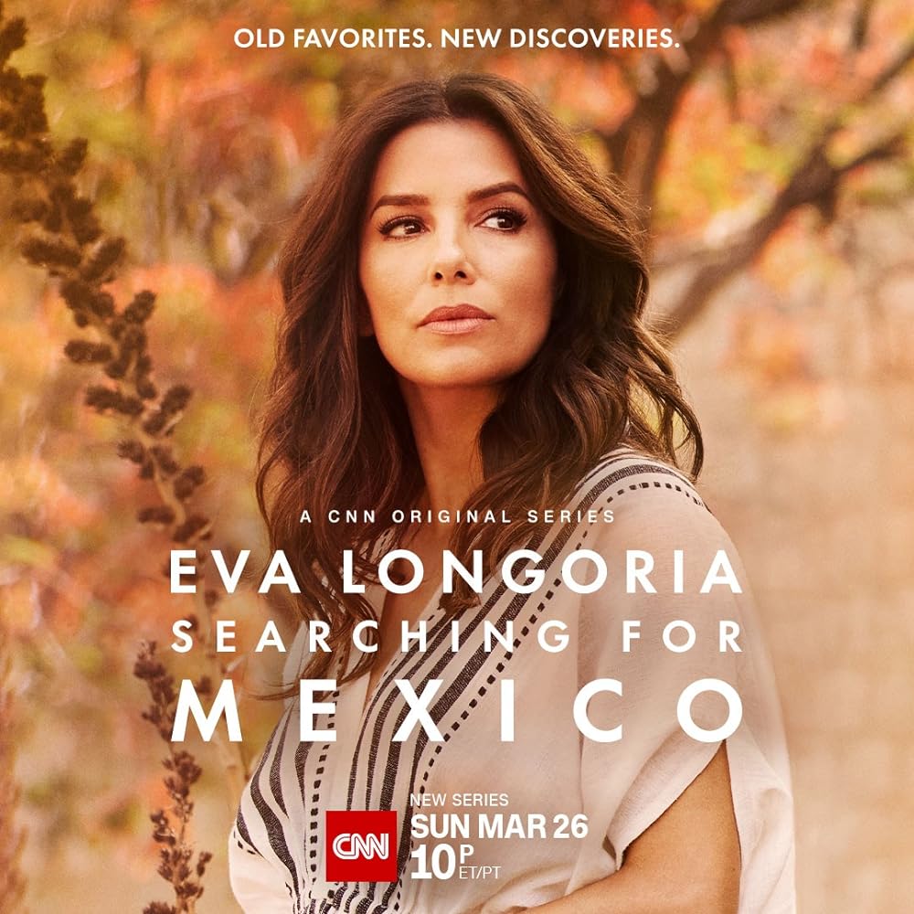 Eva Longoria: Searching for Mexico (2023)