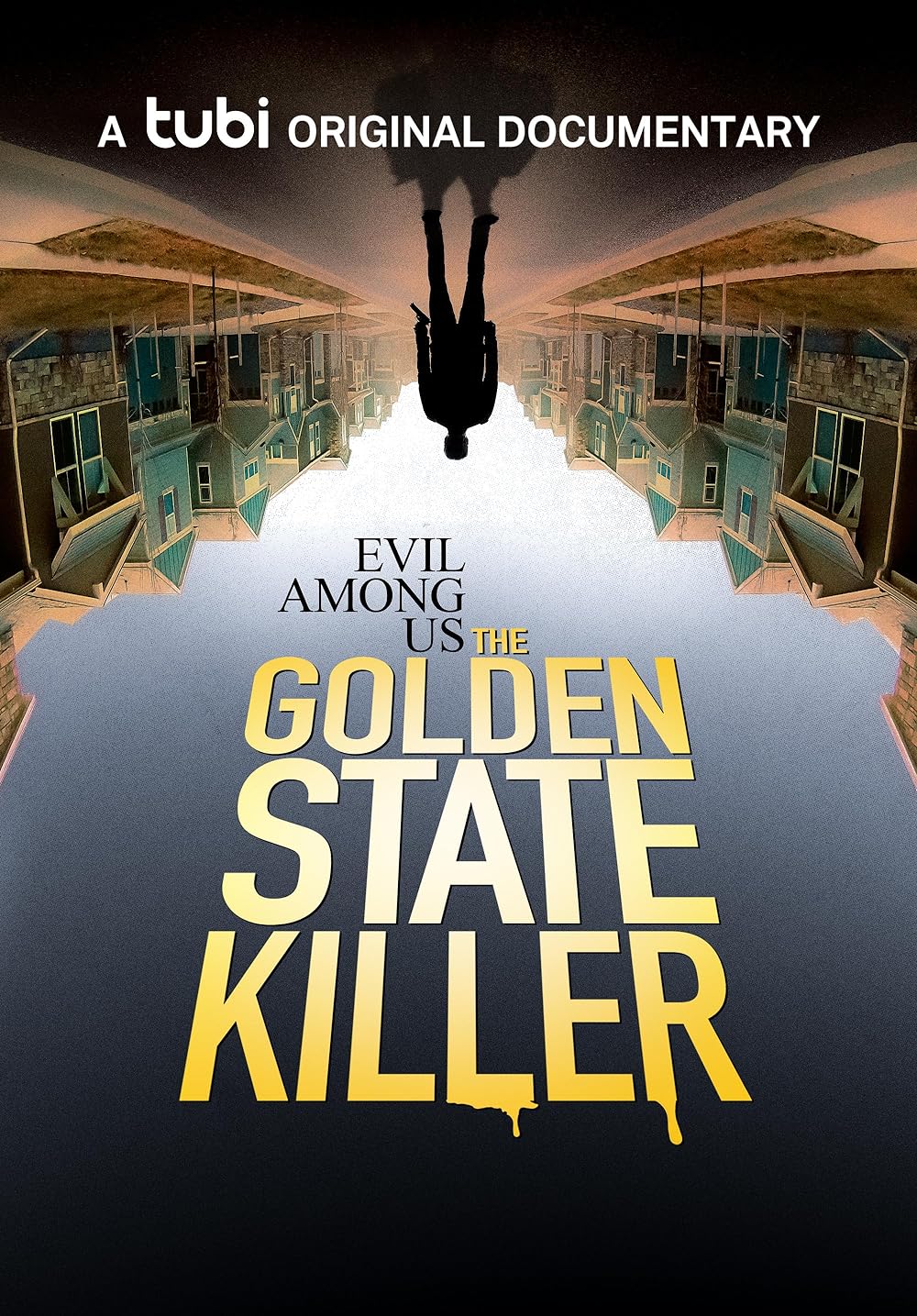 Evil Among Us: The Golden State Killer (2023)