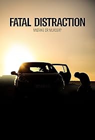 Fatal Distraction (2020)