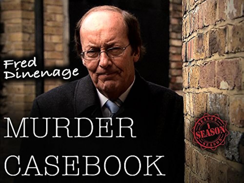 Fred Dinenage Murder Casebook (2011)