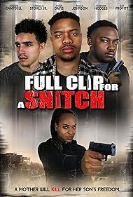 Full Clip for a Snitch (2024)