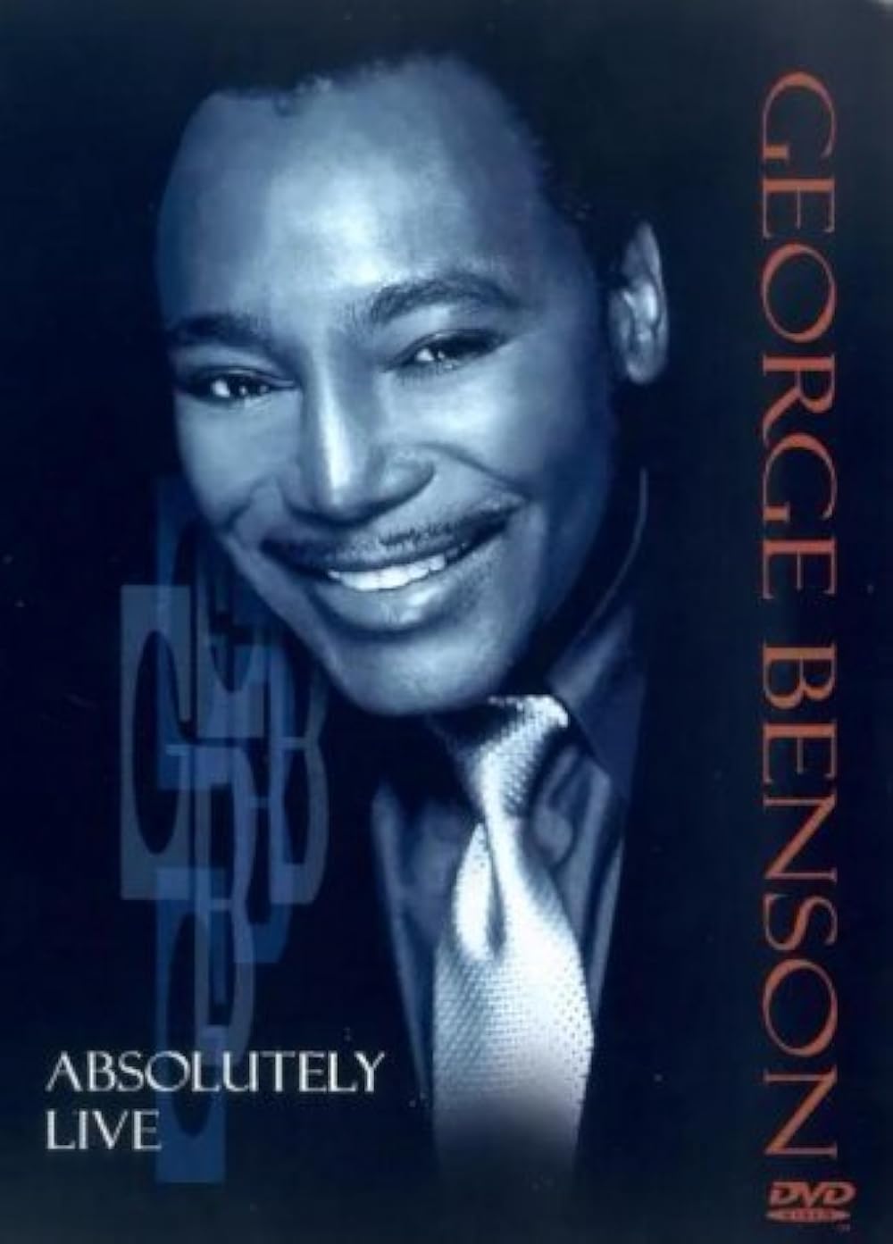 George Benson - Absolutely Live (2000)