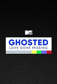Ghosted: Love Gone Missing (2019)