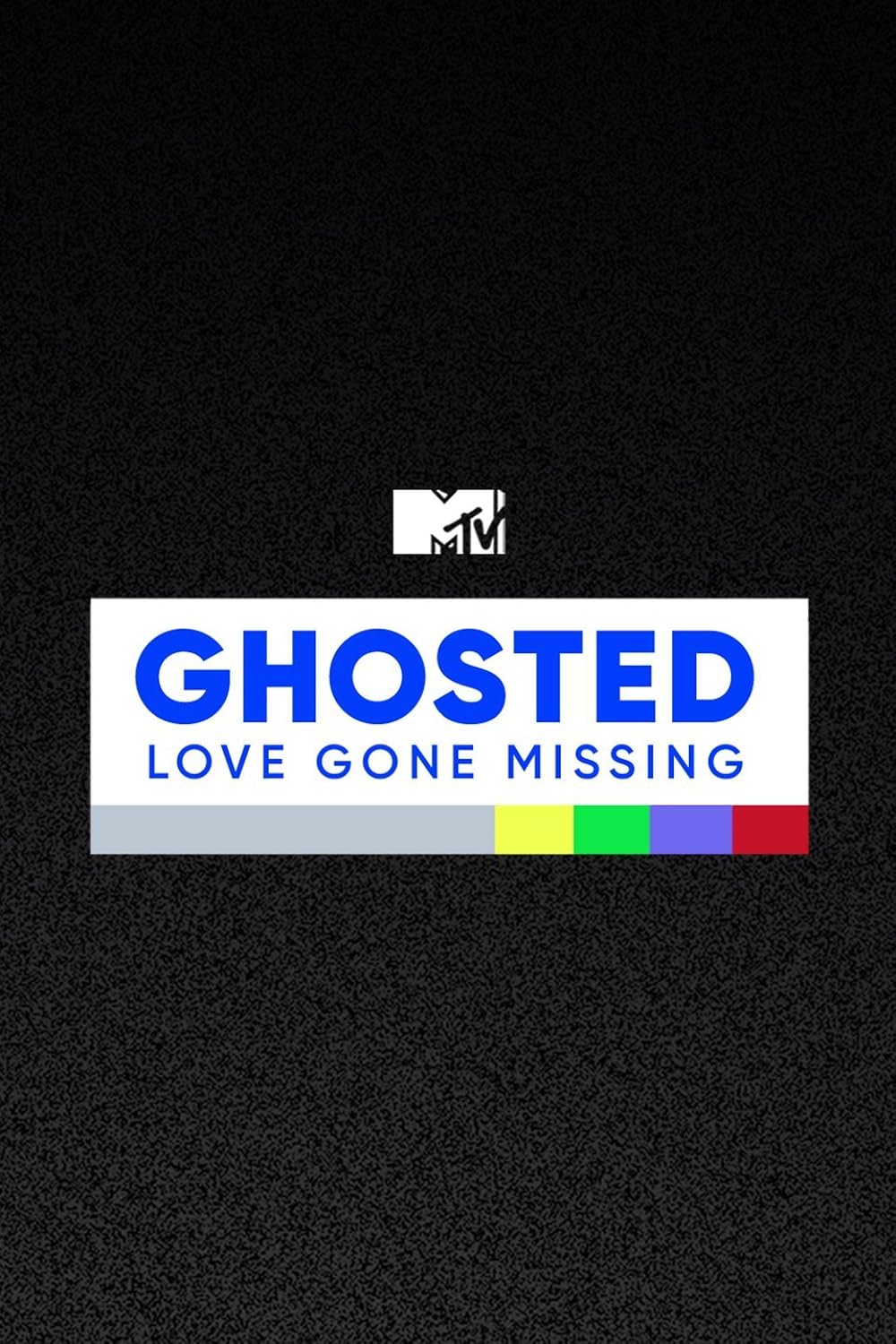 Ghosted: Love Gone Missing (2019)