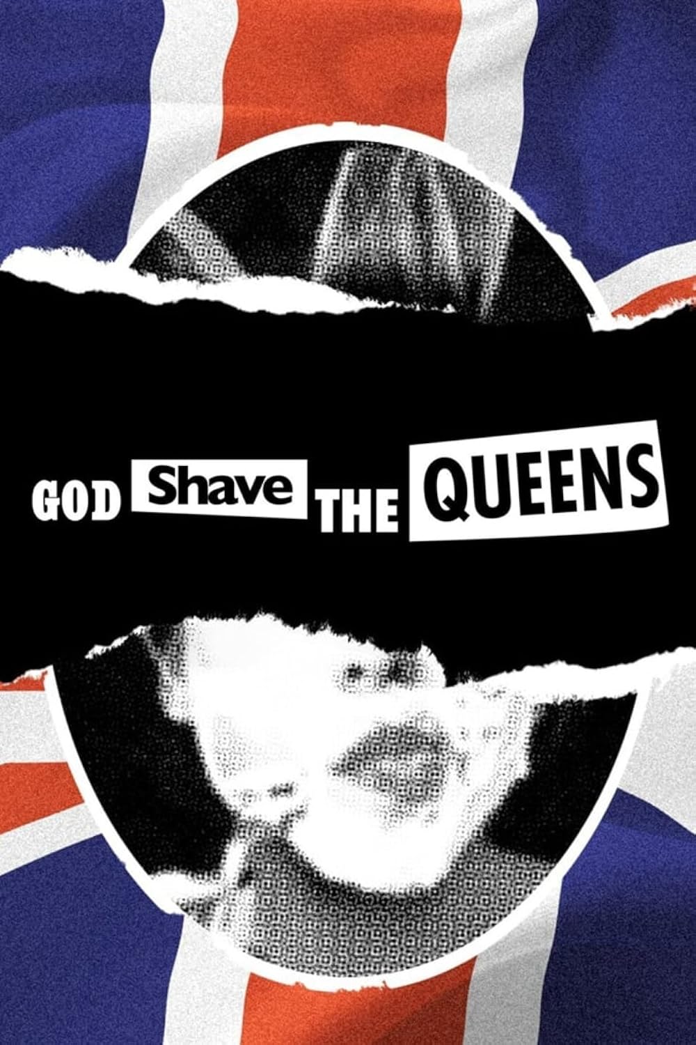 God Shave the Queens (2020)