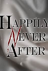 Happily Never After (2012)