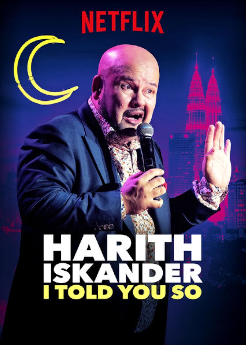 Harith Iskander: I Told You So (2018)