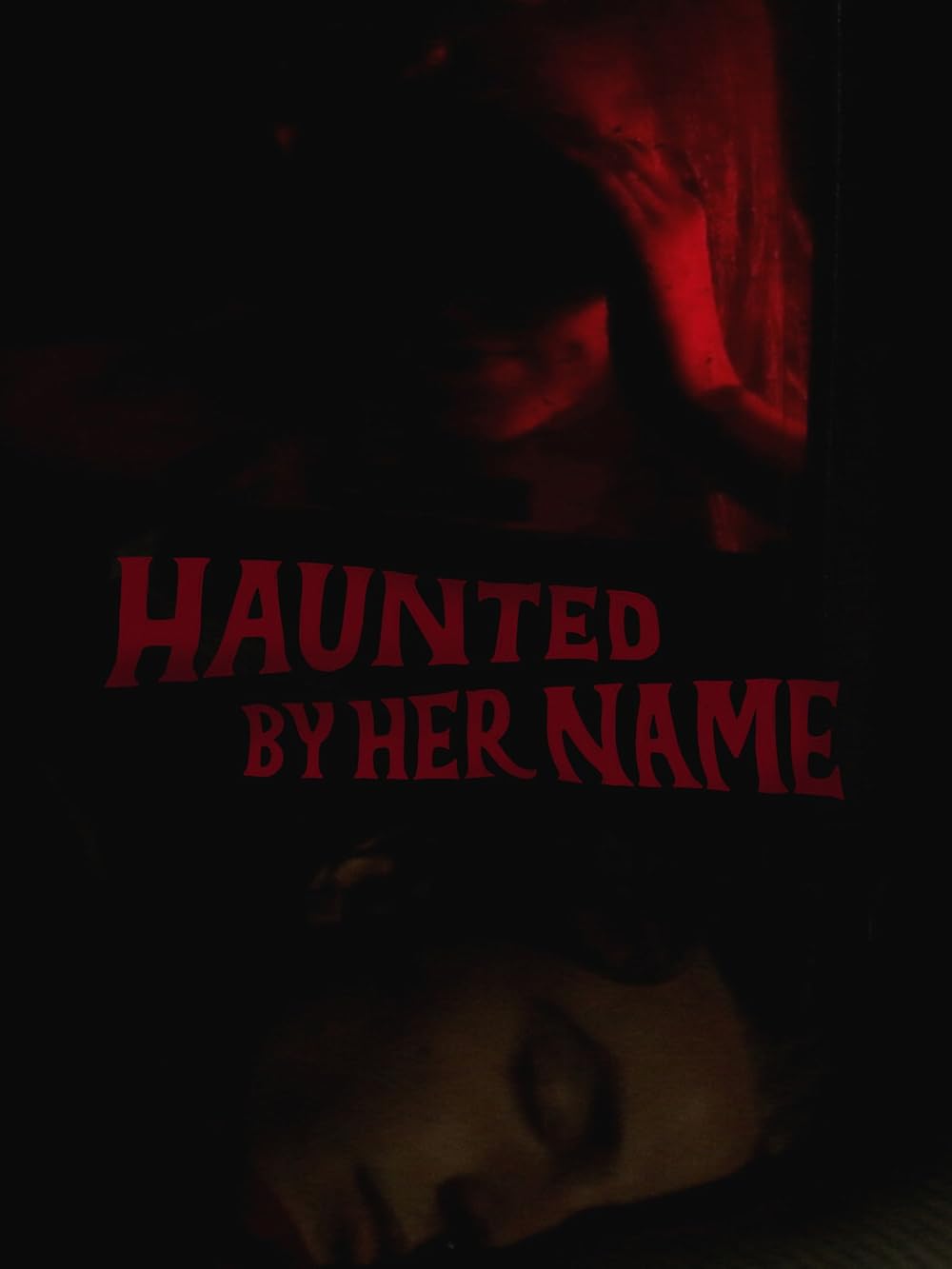 Haunted by Her Name (2024)